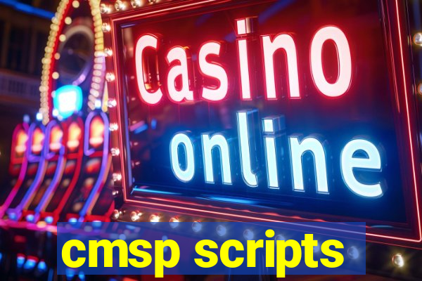 cmsp scripts